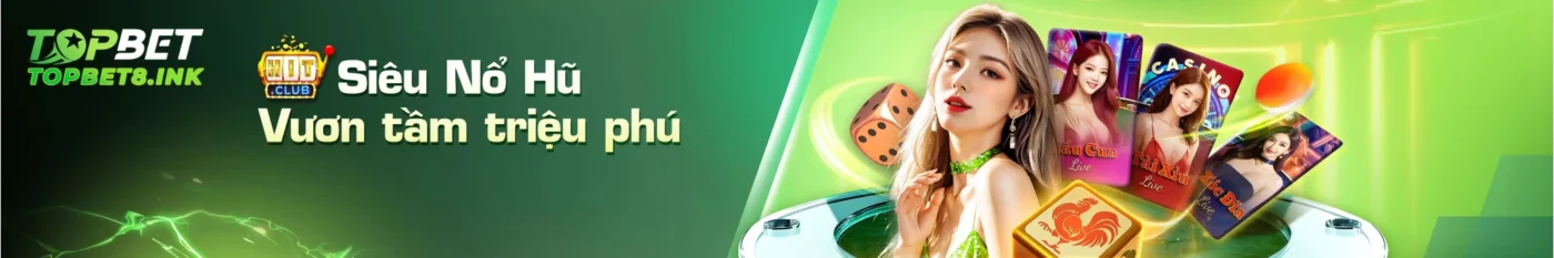 Banner Topbet siêu nổ hũ vươn tầm triệu phú