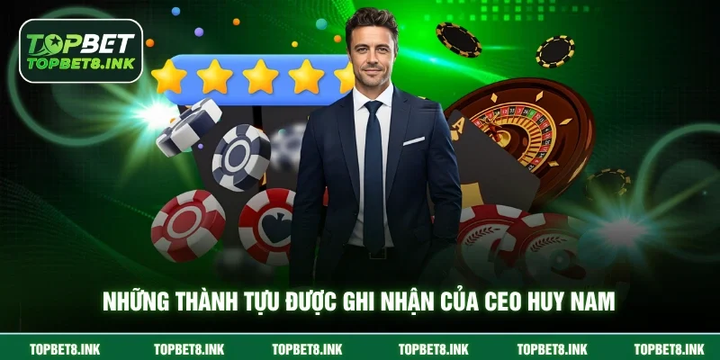 Những thành tựu được ghi nhận của CEO Huy Nam